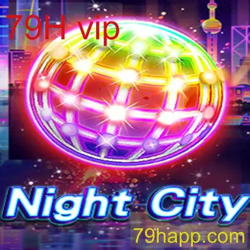 NightCity: Uma Jornada Inovadora com 79H vip